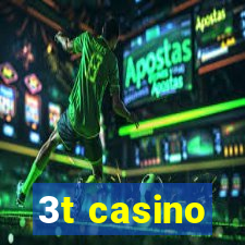 3t casino