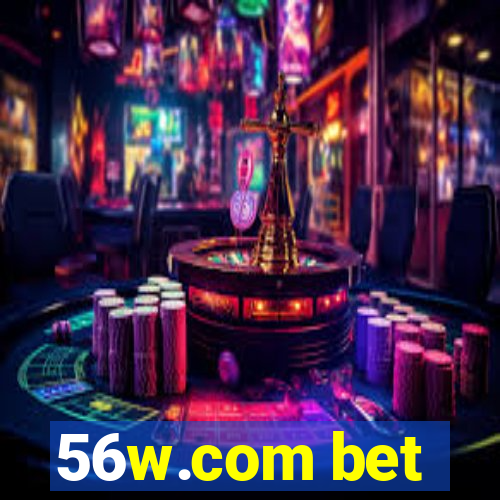 56w.com bet