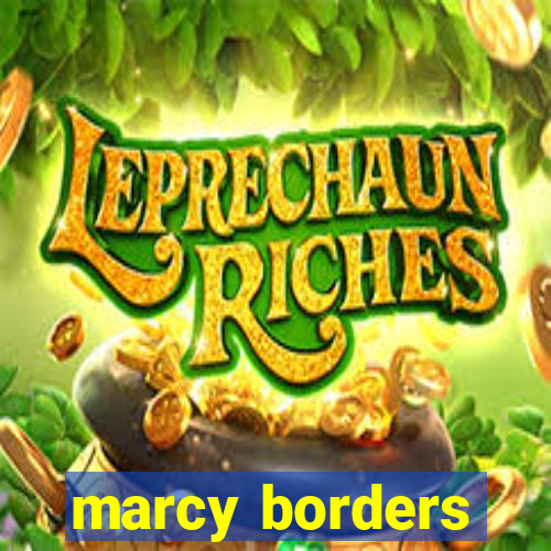 marcy borders