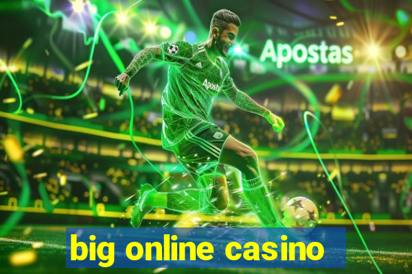 big online casino