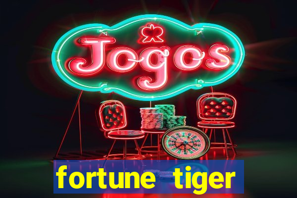 fortune tiger depósito minimo