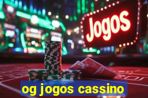 og jogos cassino