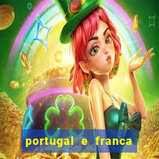 portugal e franca onde assistir