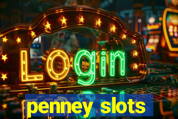 penney slots