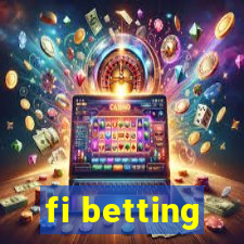 fi betting