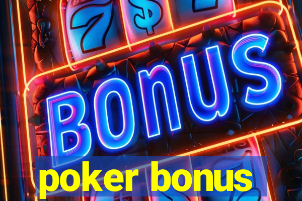 poker bonus