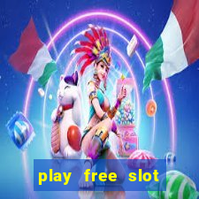 play free slot games with bonus rounds