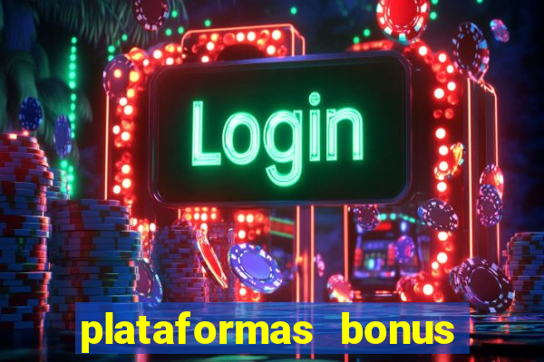 plataformas bonus de cadastro