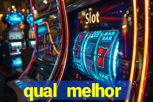 qual melhor plataforma para fortune tiger