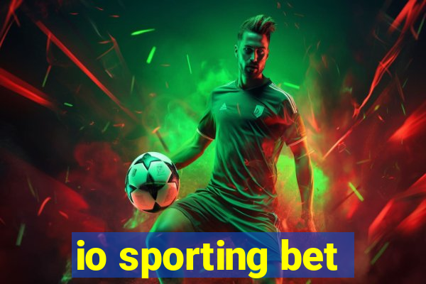 io sporting bet