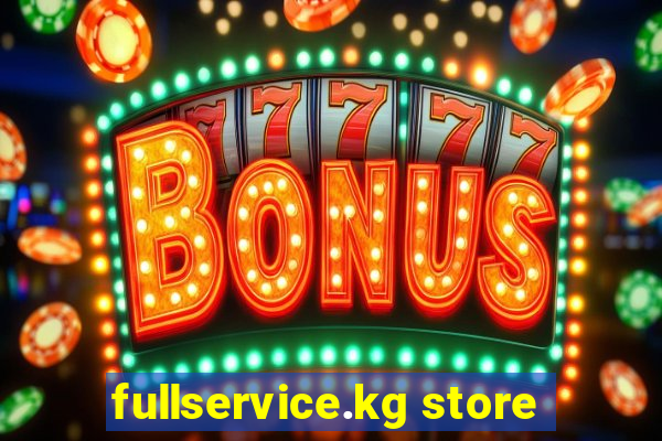 fullservice.kg store