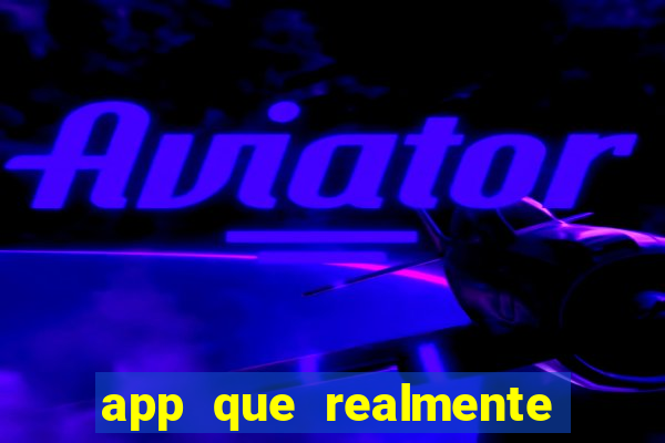 app que realmente paga para jogar