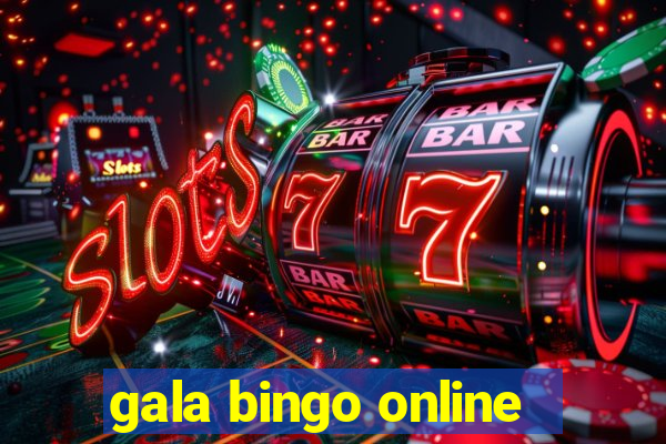 gala bingo online