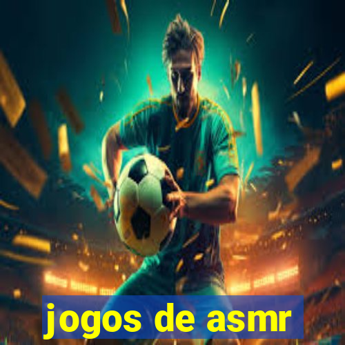 jogos de asmr