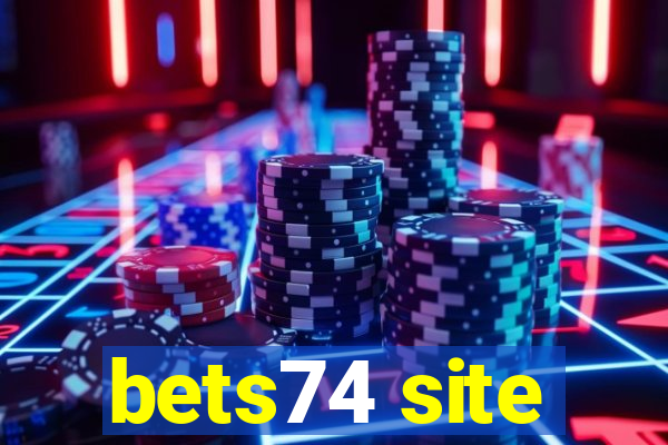 bets74 site