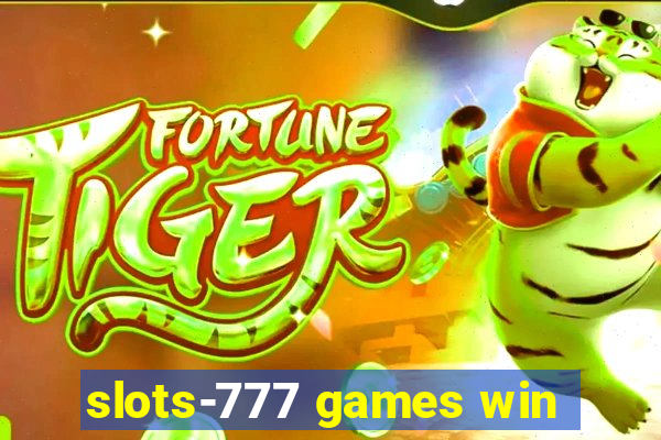 slots-777 games win