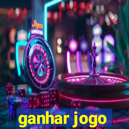 ganhar jogo