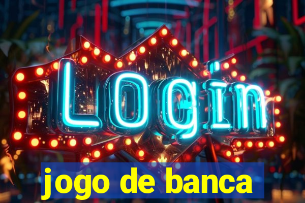 jogo de banca