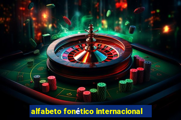 alfabeto fonético internacional