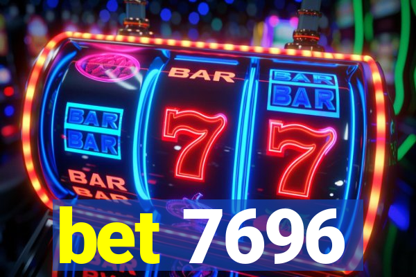 bet 7696