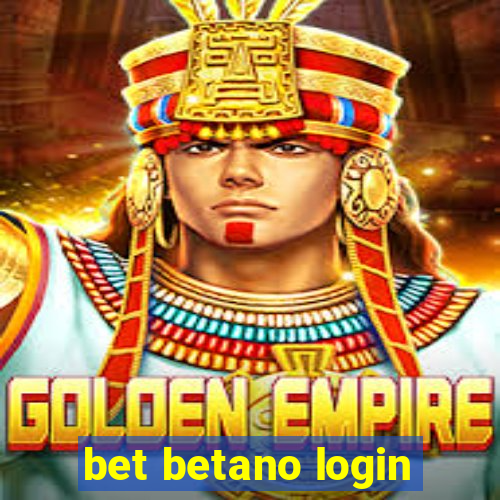 bet betano login