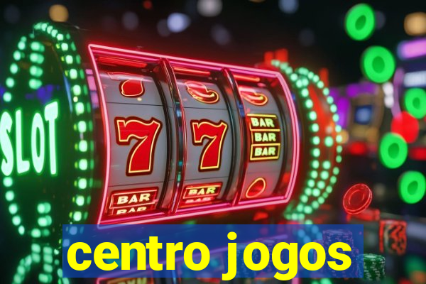 centro jogos