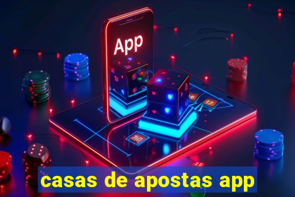 casas de apostas app