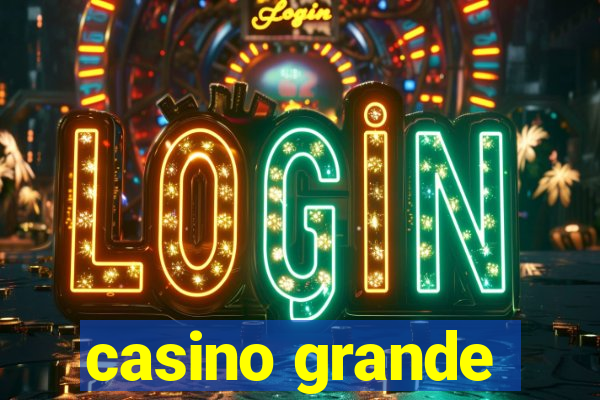 casino grande