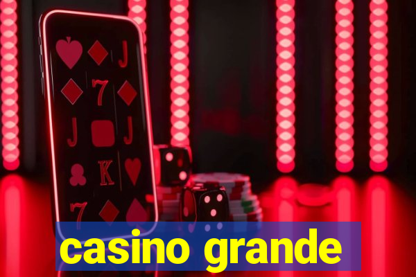 casino grande