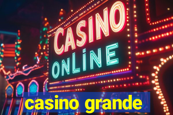 casino grande