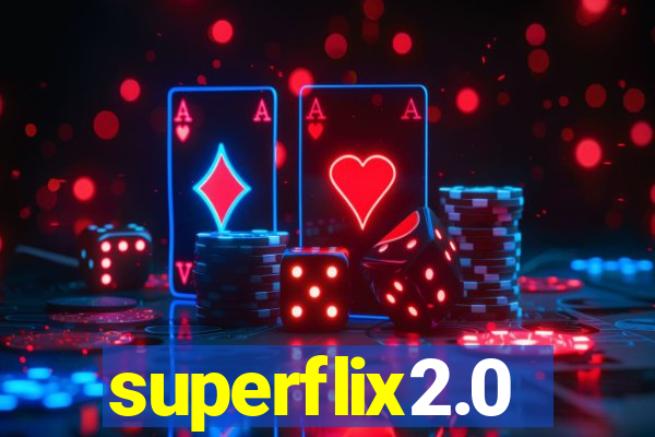 superflix2.0