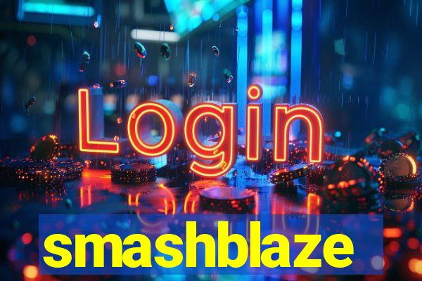 smashblaze