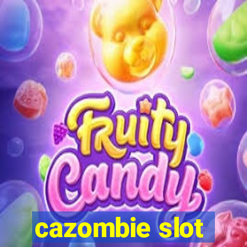 cazombie slot