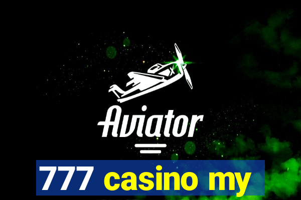 777 casino my