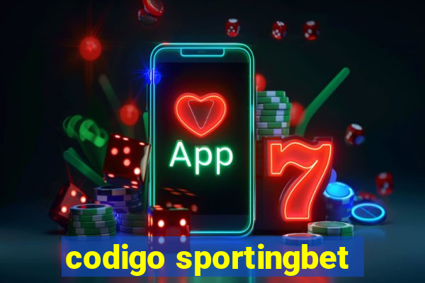 codigo sportingbet