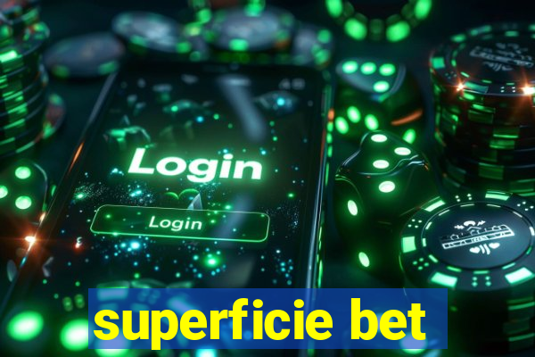 superficie bet