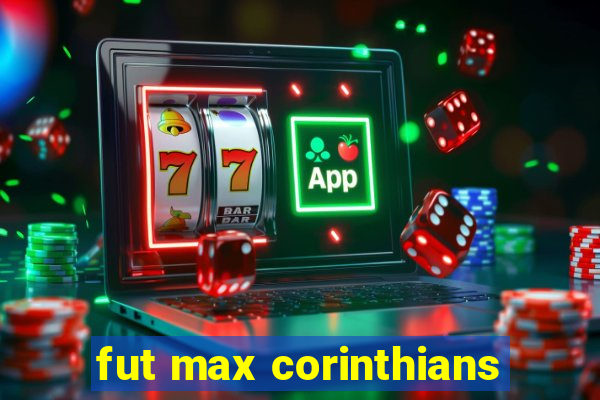 fut max corinthians