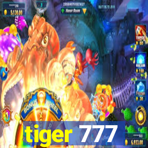 tiger 777