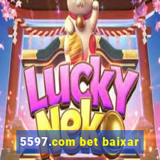 5597.com bet baixar