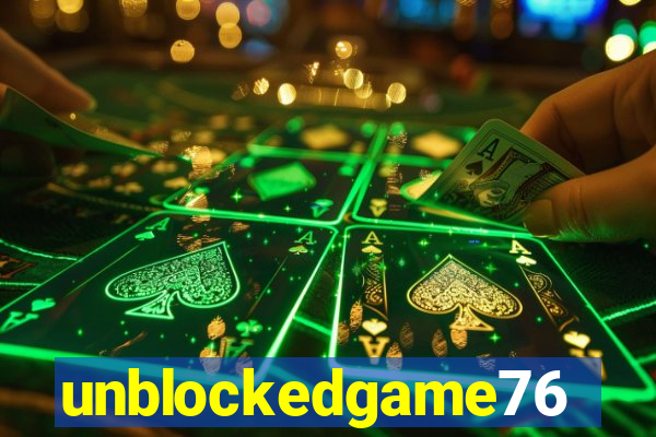 unblockedgame76