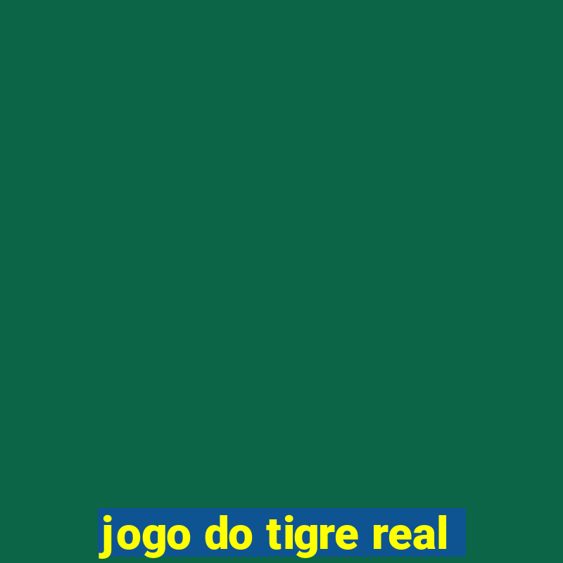 jogo do tigre real