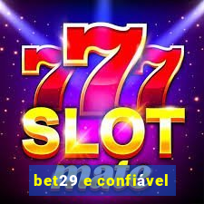 bet29 e confiável