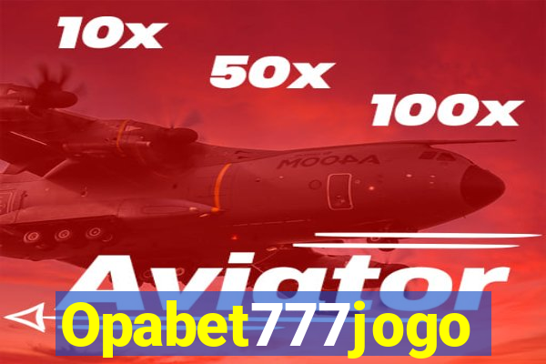 Opabet777jogo