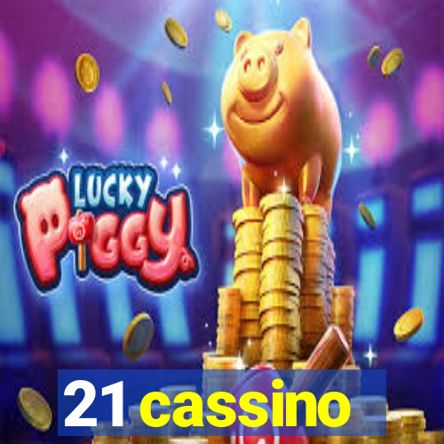 21 cassino