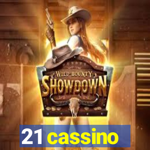 21 cassino