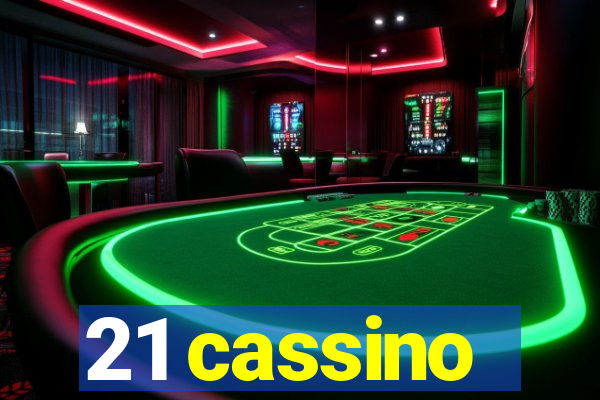 21 cassino