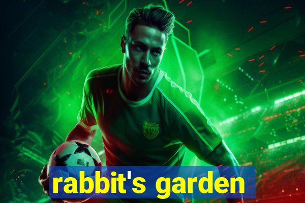 rabbit's garden