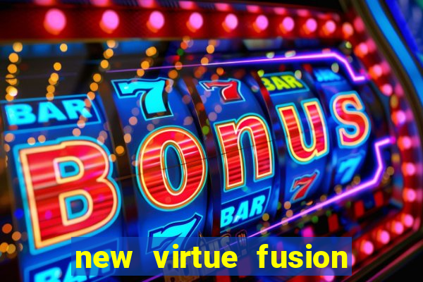 new virtue fusion bingo sites