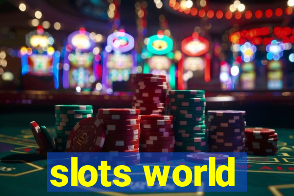 slots world