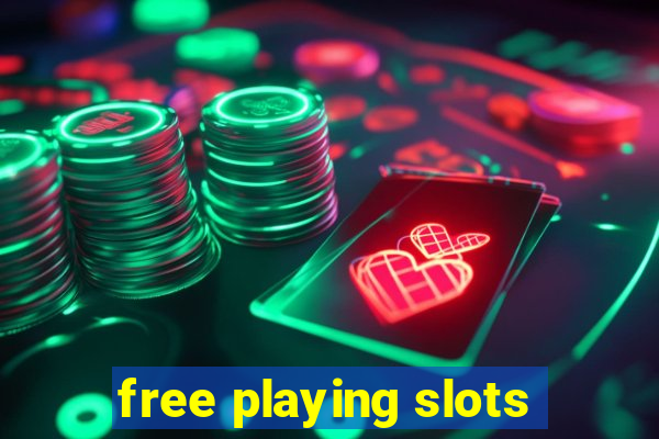 free playing slots